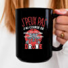 Drones I can't I have Mug Coffee