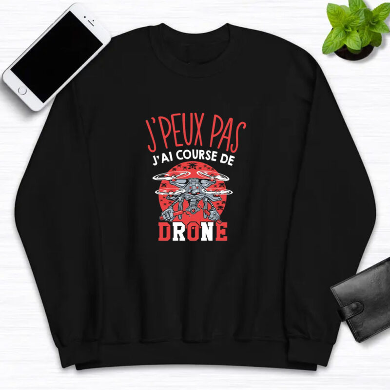 Drones I can't I have T-Shirts