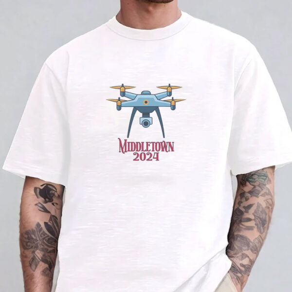 Drones Middletown 2024 T-Shirts