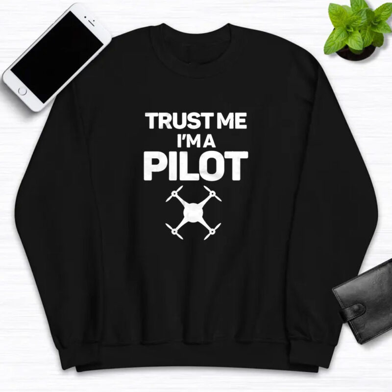 Trust Me I'm A Pilot T-Shirts