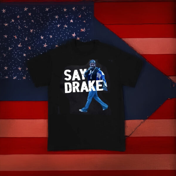 Kendrick Lamar Meme Say Drake Typography T-Shirt